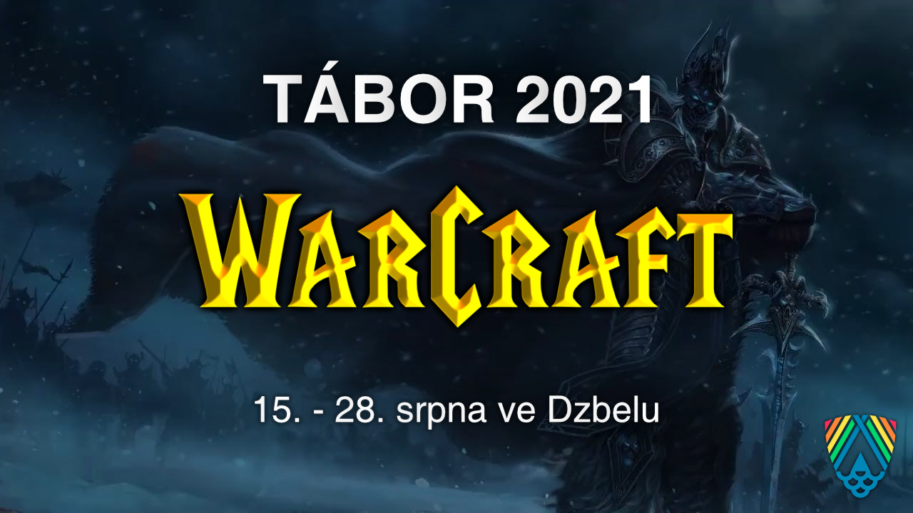 Tábor 2021: Warcraft